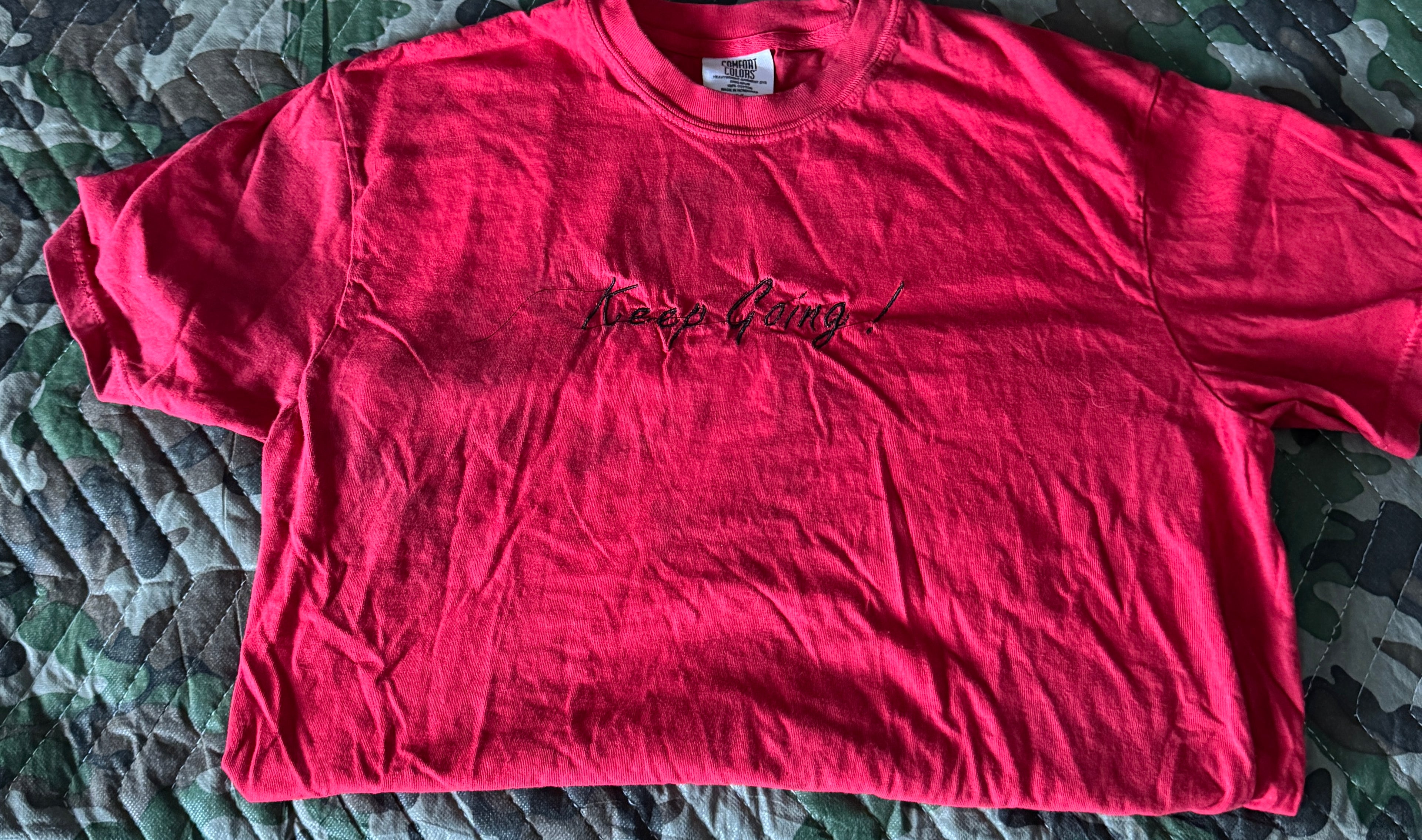 Keep Going ! T Shirt